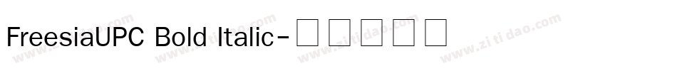 FreesiaUPC Bold Italic字体转换